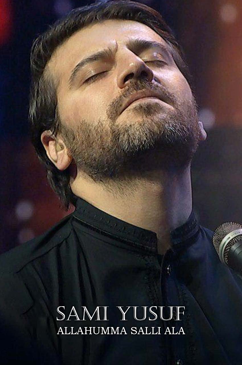 فیلم اللهم صل علی محمد و آل محمد – سامی یوسف-sami yusuf – allahumma salli ala muhammad