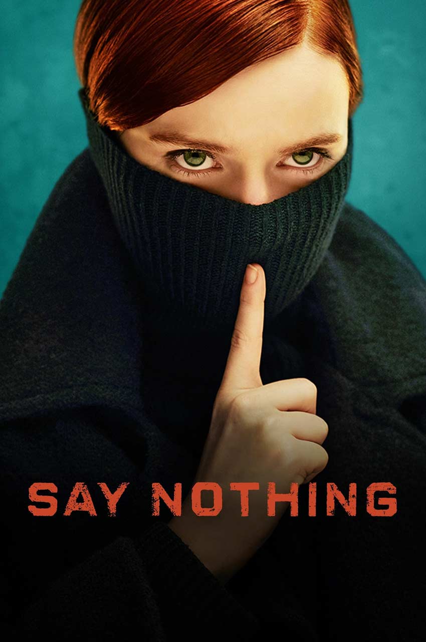 سریال حرفی نزن-say nothing