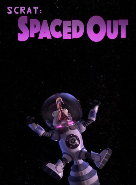 فیلم اسکرات: خارج شده از فضا-scrat: spaced out