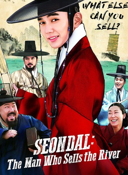 فیلم سئوندال: مردی که رودخانه را می‌فروشد-seondal: the man who sells the river