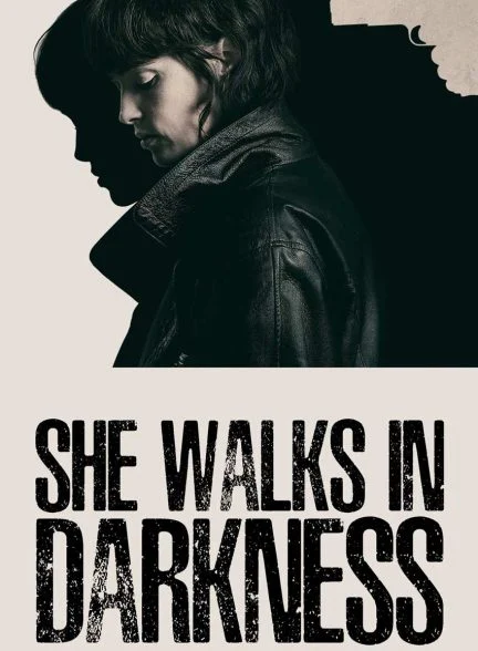 فیلم او در تاریکی قدم می‌زند-she walks in darkness
