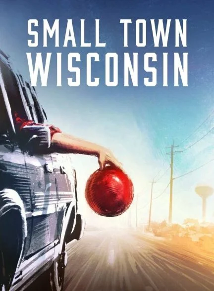 فیلم ویسکانسین شهر کوچک-small town wisconsin