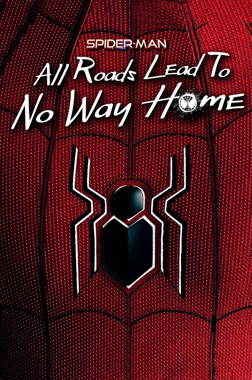 فیلم مرد عنکبوتی: همه مسیرها به راهی به خانه نیست می رسند-spider-man: all roads lead to no way home