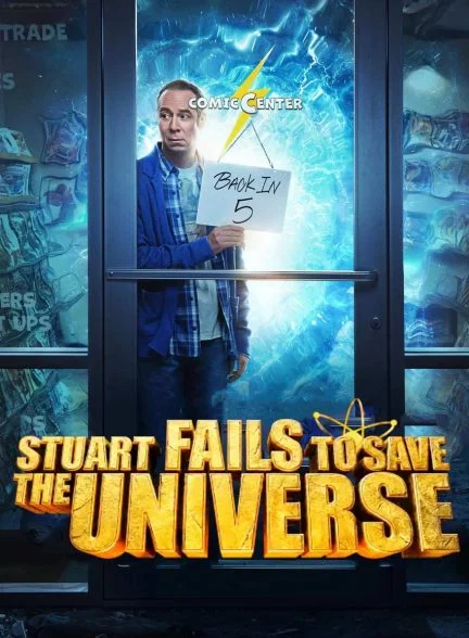 سریال استوارت نمی‌تواند جهان را نجات دهد-stuart fails to save the universe