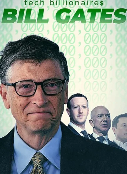 فیلم میلیاردر های حوزه تکنولوژی: بیل گیتس-tech billionaires: bill gates