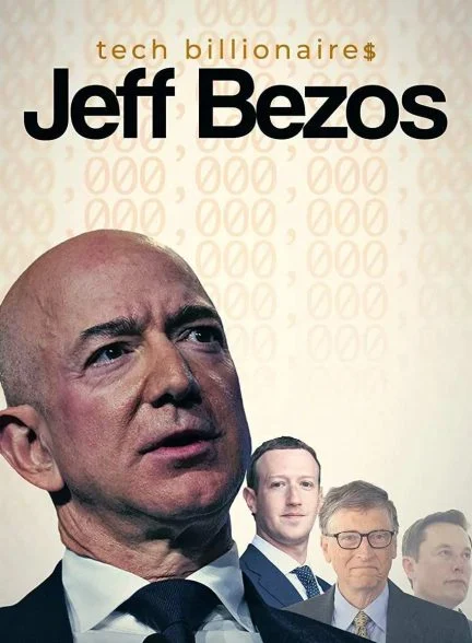 فیلم میلیاردرهای حوزه تکنولوژی: جف بزوس-tech billionaires: jeff bezos