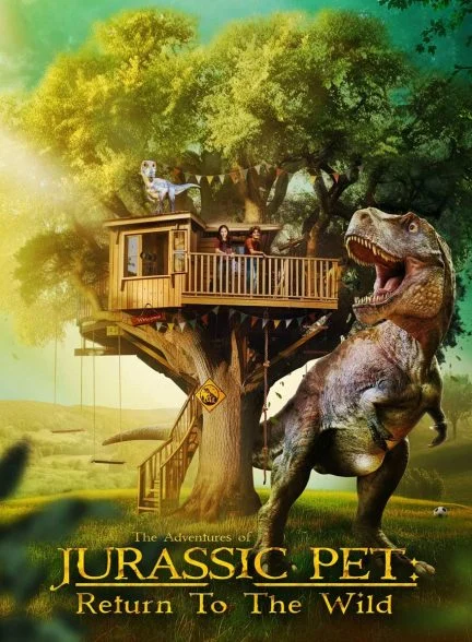 فیلم ماجراهای حیوان خانگی ژوراسیک: بازگشت به طبیعت-the adventures of jurassic pet: return to the wild