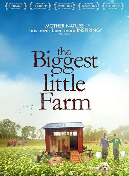 فیلم بزرگترین مزرعه کوچک-the biggest little farm