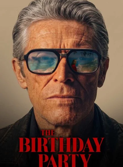 فیلم جشن تولد-the birthday party
