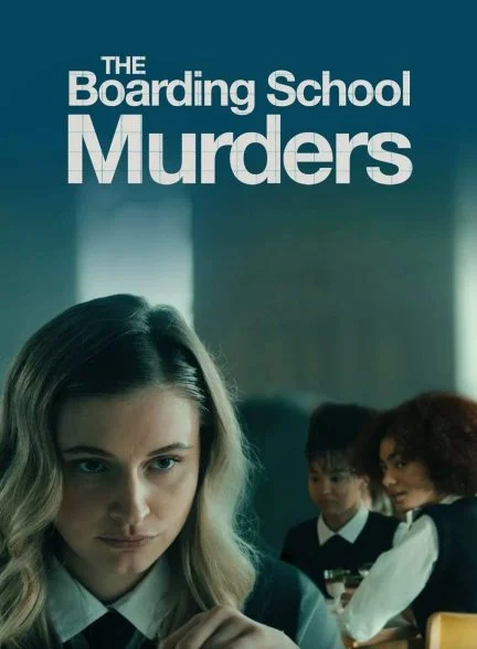 فیلم قتل های مدرسه شبانه روزی-the boarding school murders