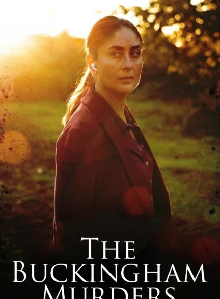فیلم قتل‌ های باکینگهام-the buckingham murders