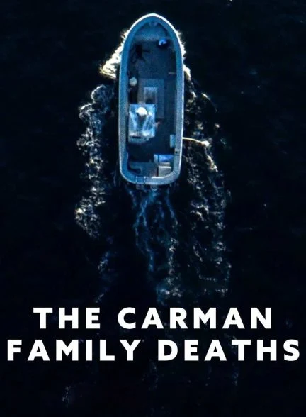 فیلم مرگ در خانواده کارمن-the carman family deaths