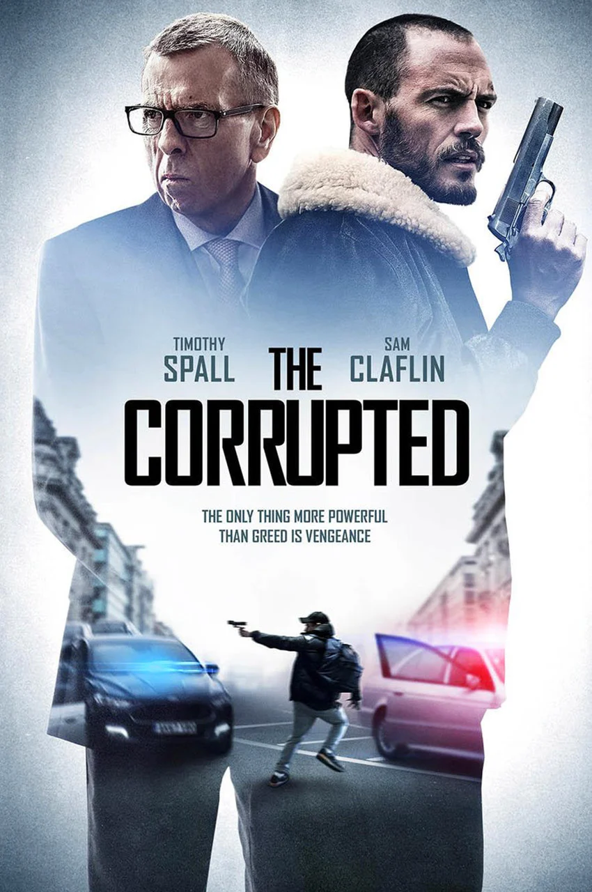 فیلم فاسد (The Corrupted) 2019