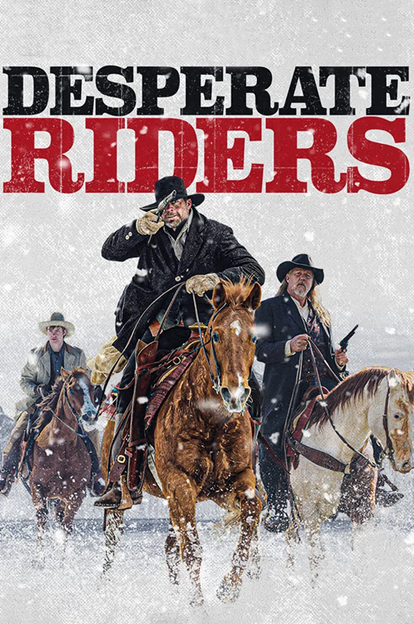 فیلم سوارکاران ناامید-the desperate riders