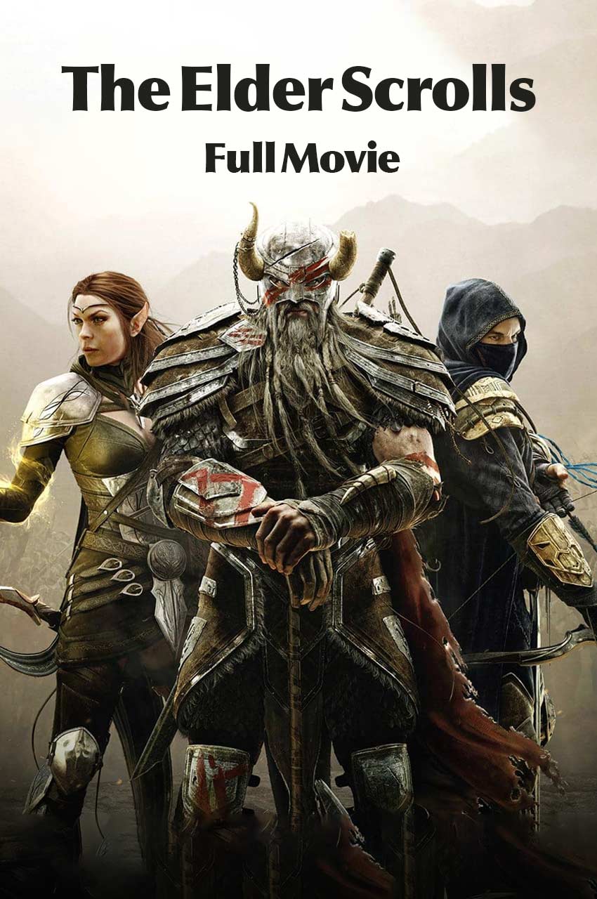 فیلم الدر اسکورولز-the elder scrolls full movie
