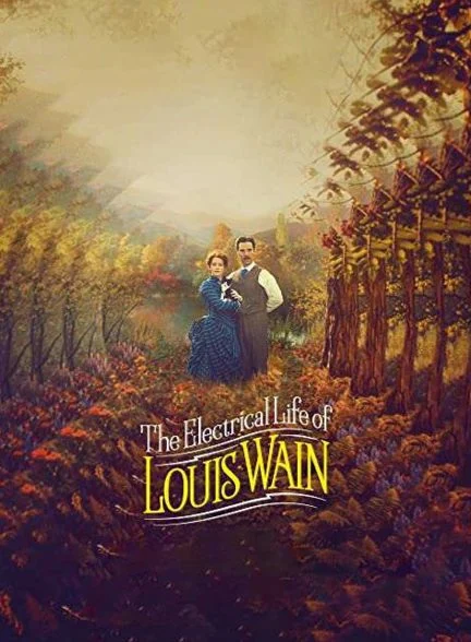 فیلم زندگی الکتریکی لوئیس وین-the electrical life of louis wain