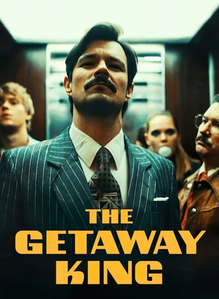 فیلم پادشاه گریز-the getaway king