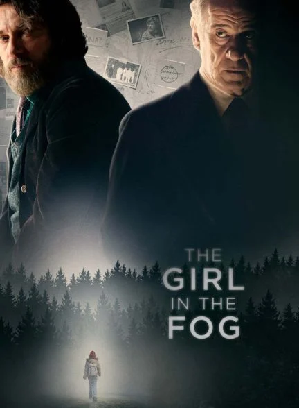 فیلم دختری در مه-the girl in the fog