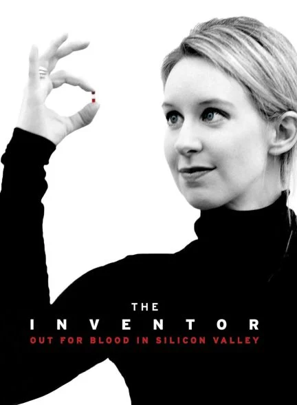 فیلم مخترع: به دنبال خون در دره سیلیکون-the inventor: out for blood in silicon valley