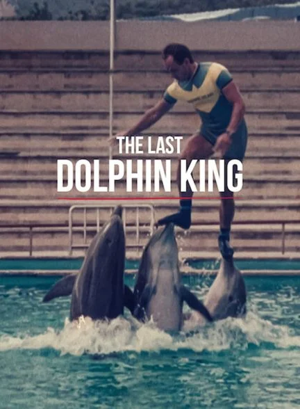 فیلم آخرین پادشاه دلفین ها-the last dolphin king