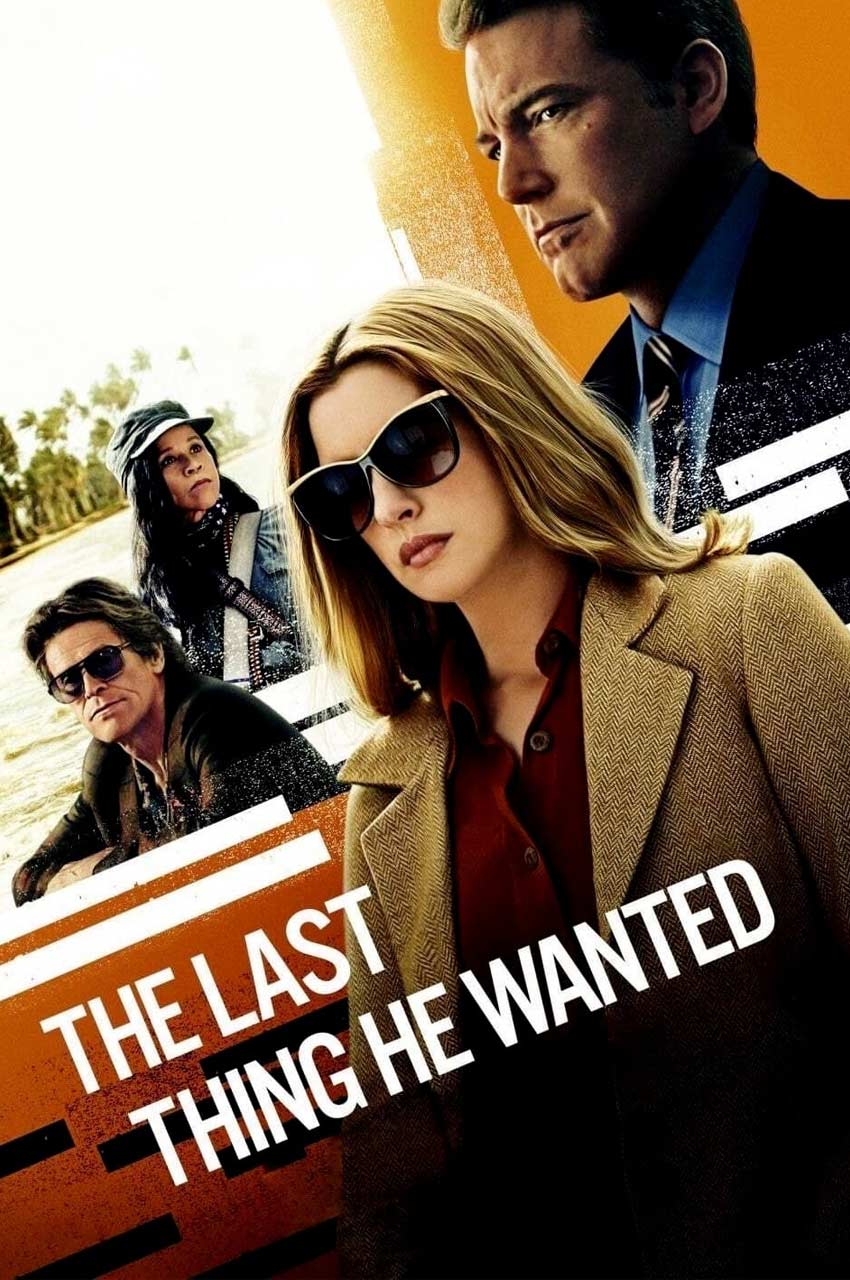 فیلم آخرین چیزی که او می‌خواست-the last thing he wanted