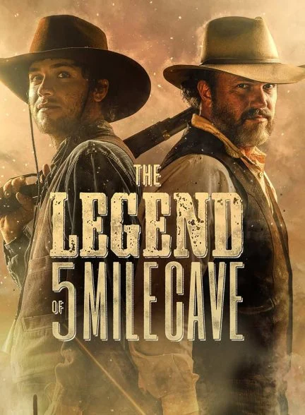 فیلم افسانه غار 5 مایلی-the legend of 5 mile cave