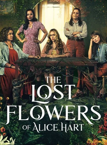 سریال گل های گمشده آلیس هارت-the lost flowers of alice hart