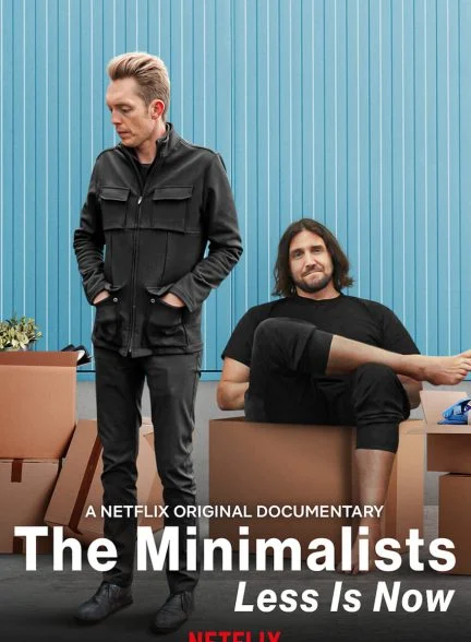 فیلم مینیمالیست ها: الان کمتر-the minimalists: less is now
