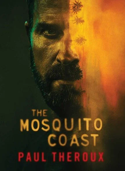 سریال ساحل پشه ها-the mosquito coast