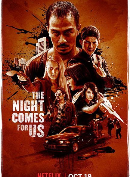 فیلم شب برای ما می‌آید-the night comes for us