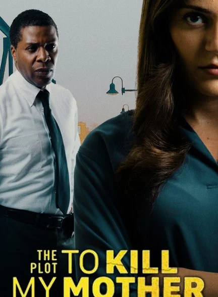 فیلم نقشه کشتن مادرم-the plot to kill my mother