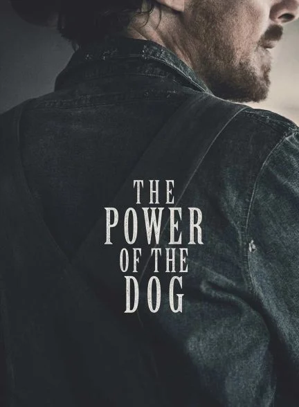فیلم قدرت سگ-the power of the dog