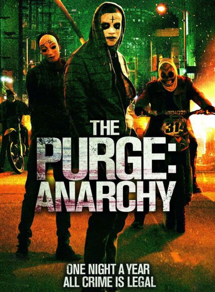 فیلم پاکسازی: هرج و مرج-the purge: anarchy