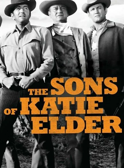 فیلم پسران کیتی الدر-the sons of katie elder
