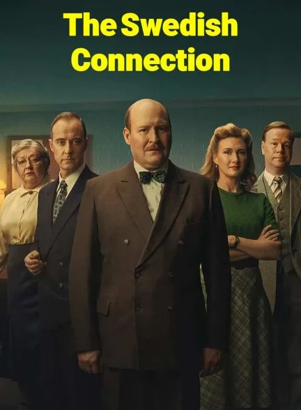 فیلم ارتباط سوئدی-the swedish connection