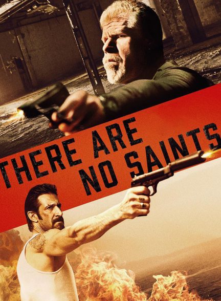 فیلم هیچ چیز مقدسی وجود ندارد-there are no saints