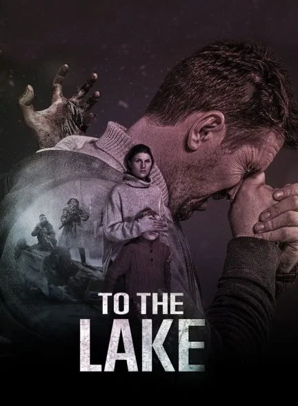 سریال به سوی دریاچه-to the lake
