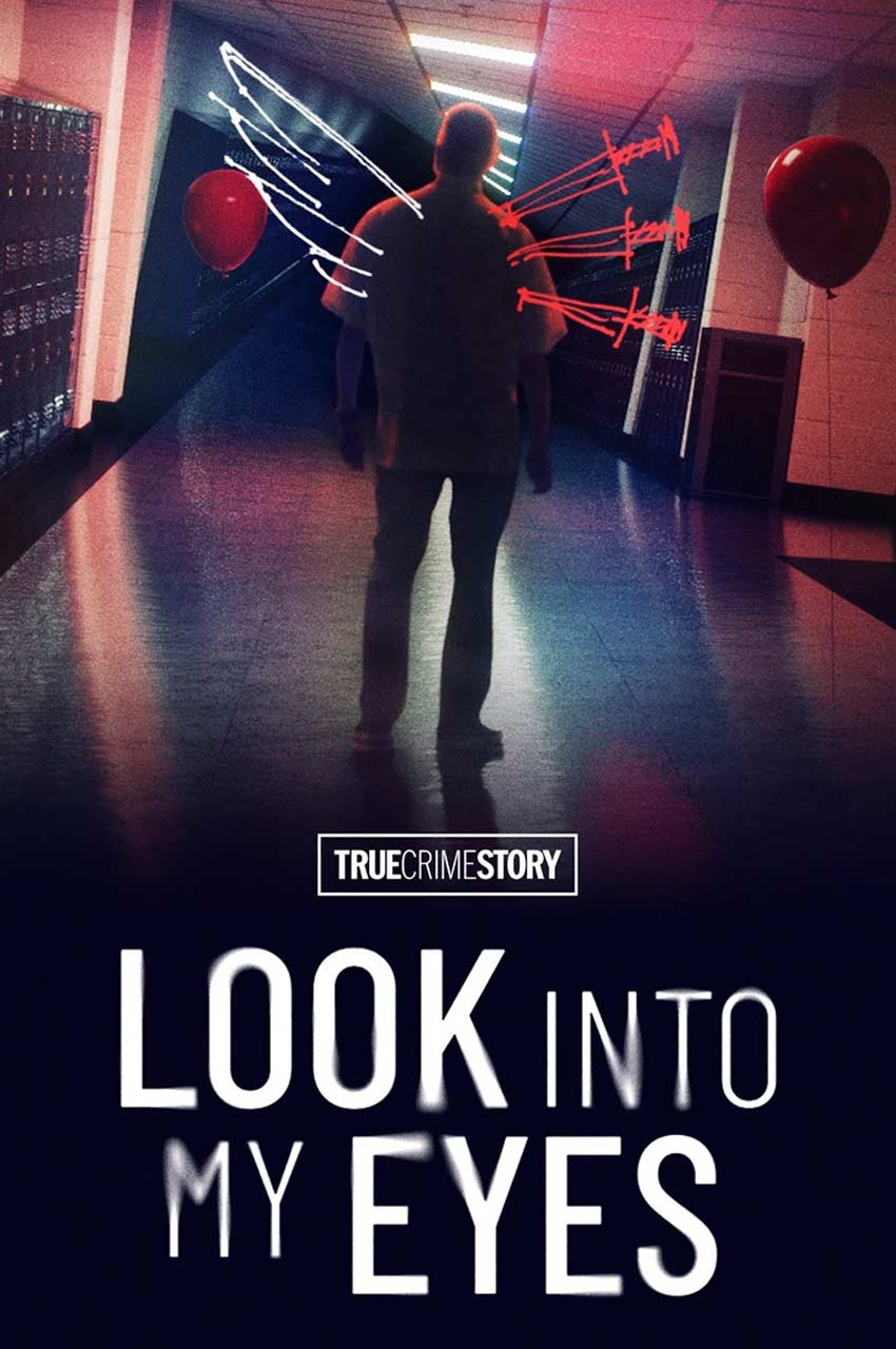 سریال داستان جنایی واقعی: به چشمانم نگاه کن-true crime story: look into my eyes