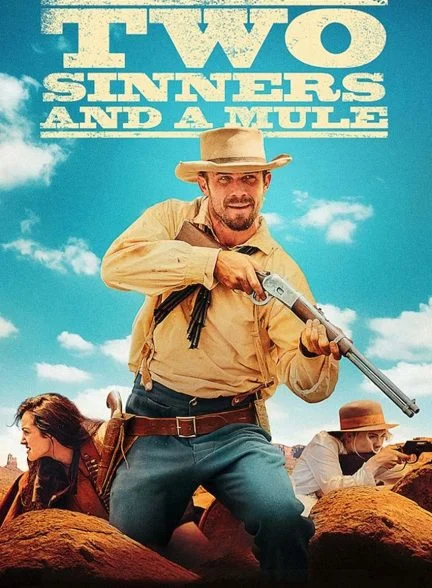 فیلم دو گناهکار و یک قاطر-two sinners and a mule