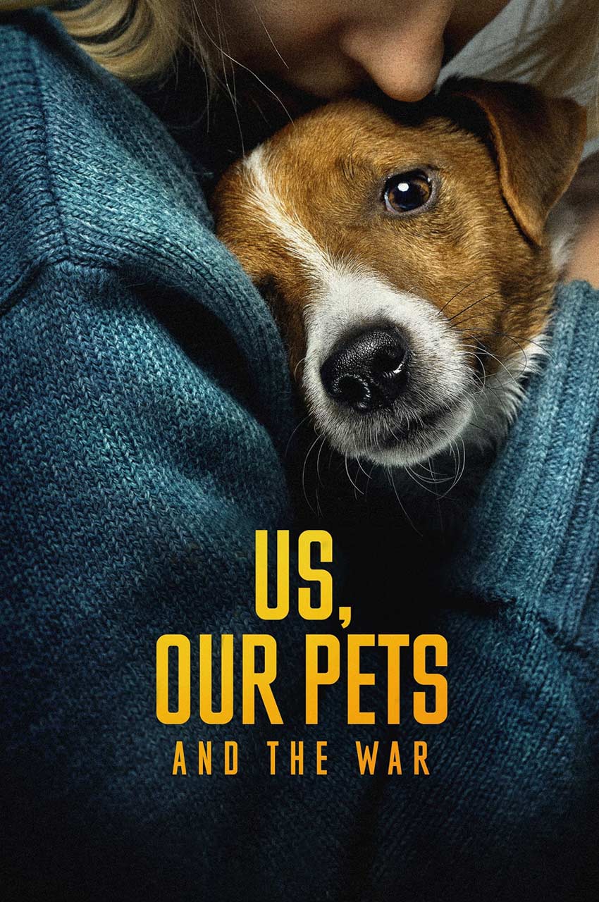 فیلم ما، حیوانات خانگی ما و جنگ-us, our pets and the war
