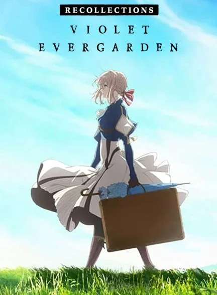 فیلم خاطرات وایولت اورگاردن-violet evergarden: recollections