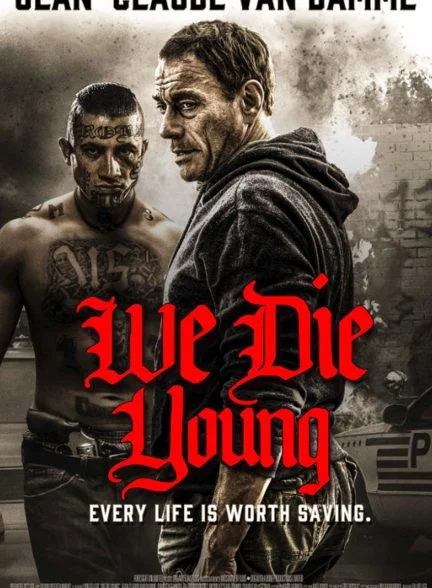 فیلم ما جوان میمیریم-we die young