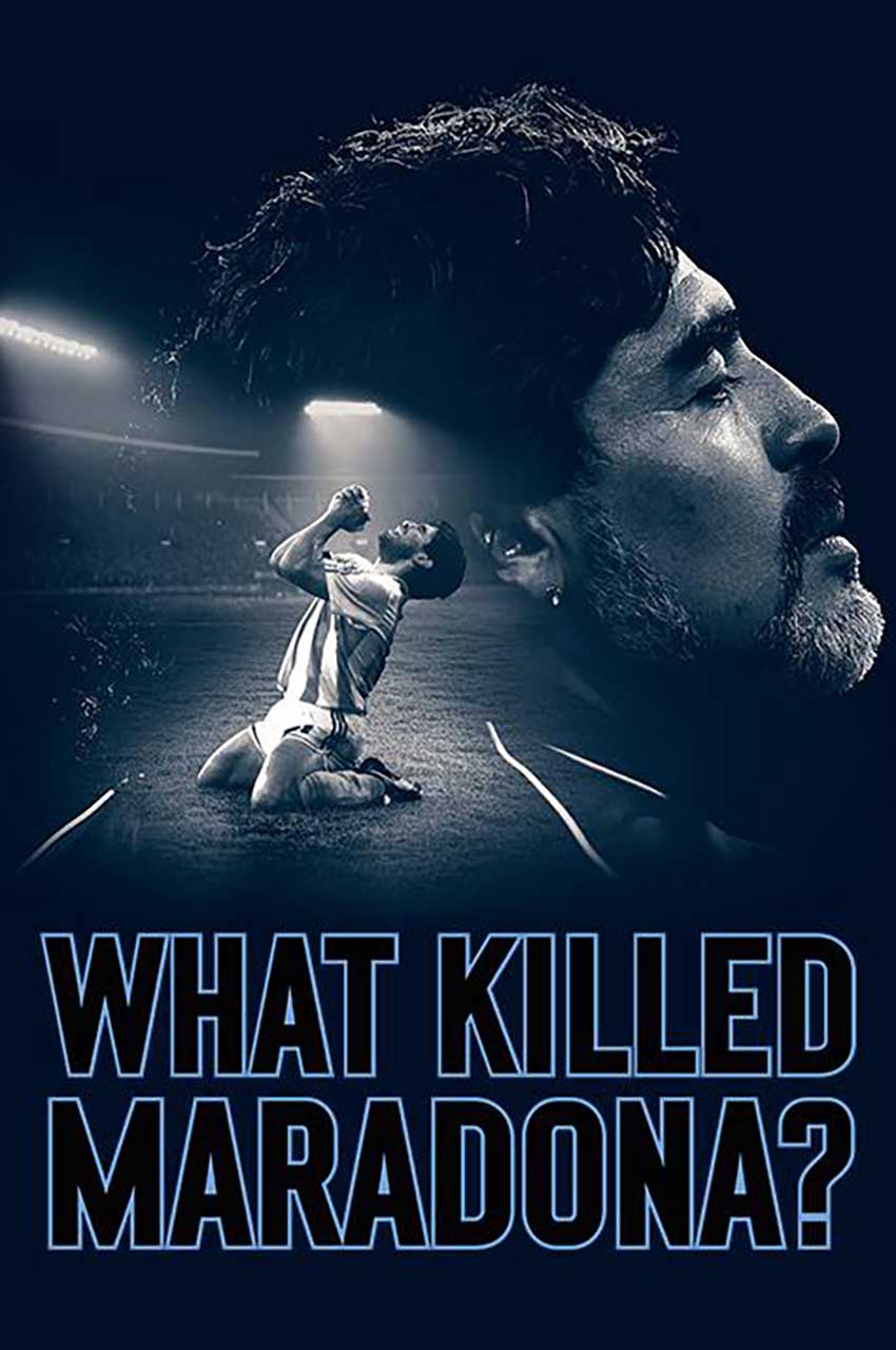 فیلم چه چیزی مارادونا را کشت؟-what killed maradona?