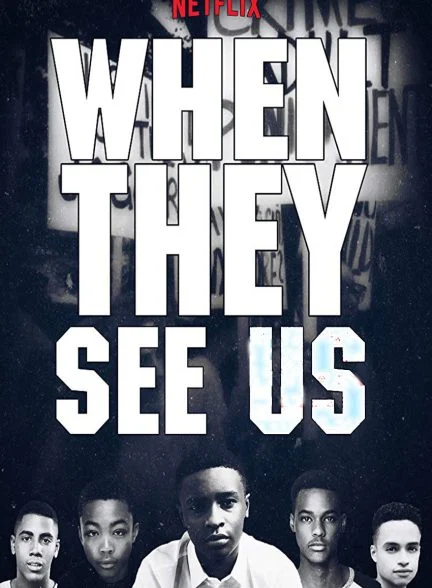 سریال وقتی آنها ما را می‌بینند-when they see us