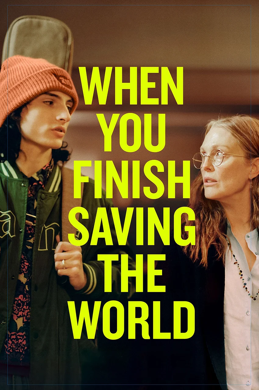 فیلم وقتی همه دنیا را نجات دادی-when you finish saving the world