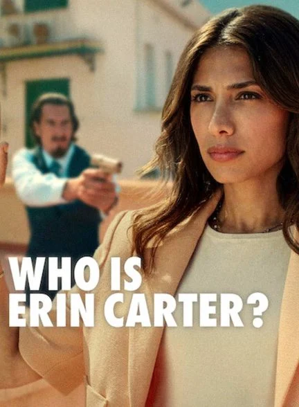 سریال ارین کارتر کیست؟-who is erin carter?