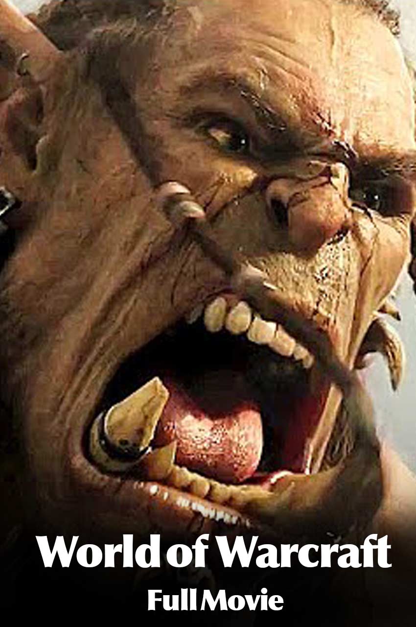 فیلم دنیای وارکرفت-world of warcraft